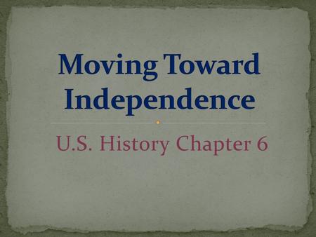 Moving Toward Independence