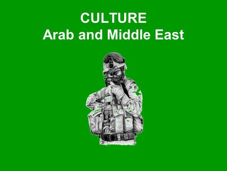 CULTURE Arab and Middle East