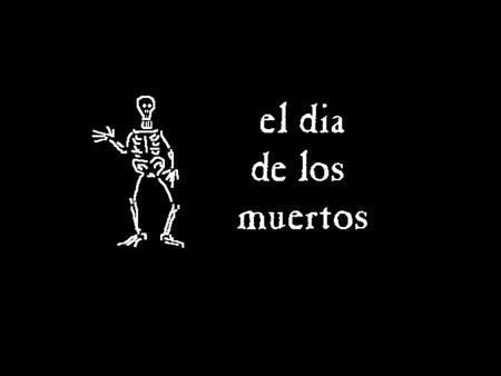 Customs vary throughout Mexico, but most celebrations include: Decorations and family gatherings at el cementerio. Comidas especiales (special foods)