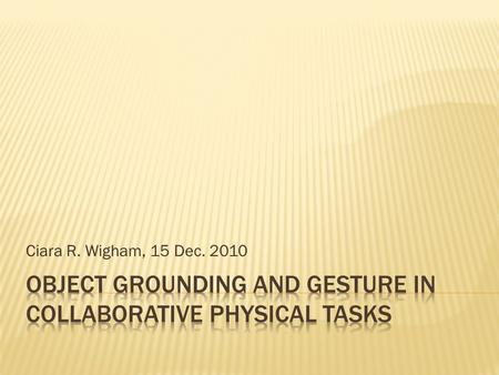 Ciara R. Wigham, 15 Dec. 2010. Initiation 1. simple (elementary) 2. complex (episodic, instalment, provisional, dummy, proxy) Refashioning 1. request.