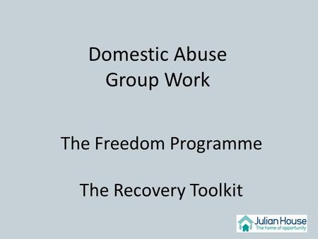 The Freedom Programme The Recovery Toolkit