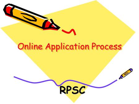 Online Application Process