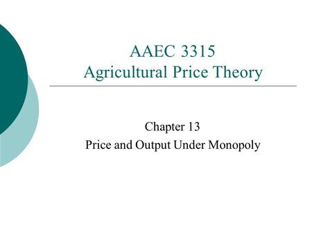 AAEC 3315 Agricultural Price Theory