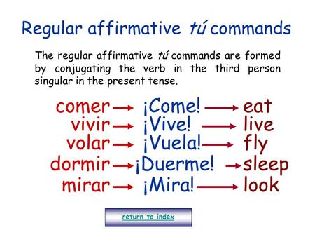 Regular affirmative tú commands