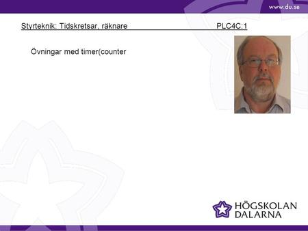 Styrteknik: Tidskretsar, räknare PLC4C:1 Övningar med timer(counter.