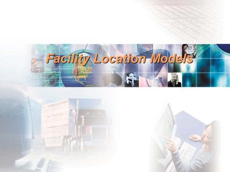 Facility Location Models