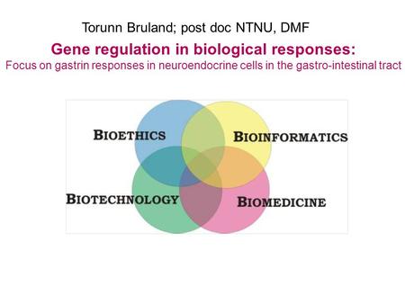 Gene regulation in biological responses: