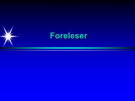 Foreleser.