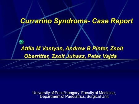 Currarino Syndrome- Case Report