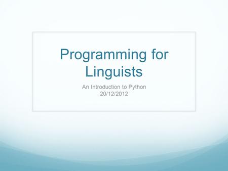 Programming for Linguists