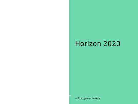 Advisory Council for Aviation Research and Innovation in Europe Horizon 2020.