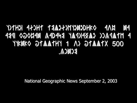 National Geographic News September 2, 2003. - Christian Science Monitor News Paper.