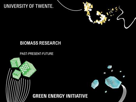 BIOMASS RESEARCH PAST-PRESENT-FUTURE.  Prof. van Swaaij initiated research on biomass conversions within the ‘proceskunde’ chair  First topic: Gasification.