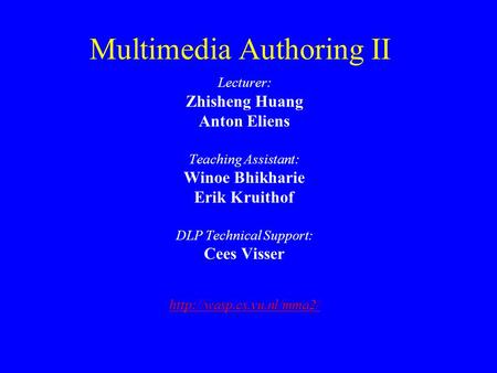 Multimedia Authoring II