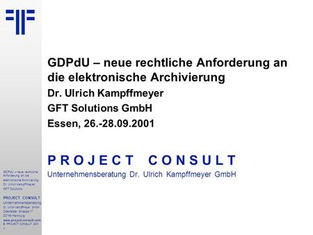 GDPdU – neue rechtliche Anforderung an die elektronische Archivierung