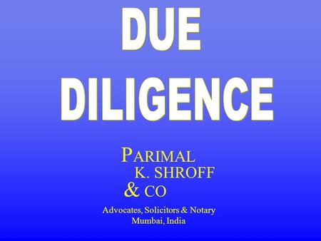 P ARIMAL K. SHROFF & CO Advocates, Solicitors & Notary Mumbai, India.