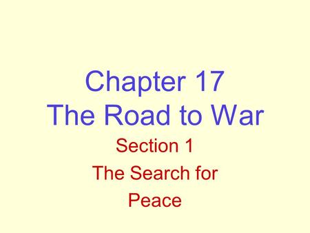 Section 1 The Search for Peace