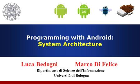 Programming with Android: System Architecture