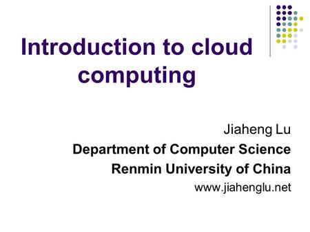 Introduction to cloud computing