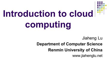 Introduction to cloud computing