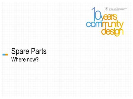 Spare Parts Where now?. António Andrade Chair, ECTA ’ s Design Committee Vieira de Almeida & Associados Krystian Maciaszek Trademark and Patent Attorney.