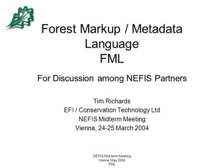 Forest Markup / Metadata Language FML