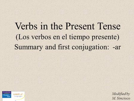 Verbs in the Present Tense