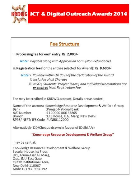 ICT & Digital Outreach Awards 2014. Application Form A (Organisation / Project Team, Consultancy Firm) A 1. About the Business The Award(s) Category Applied.