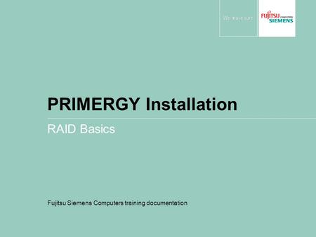 PRIMERGY Installation