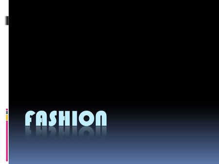 Do You Have a Passion for Fashion Model Fashion Designer Visual Merchandiser Stylist Make- up Artist.