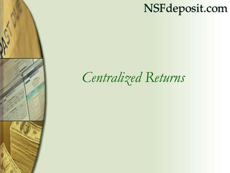 Centralized Returns.