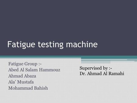 Fatigue testing machine