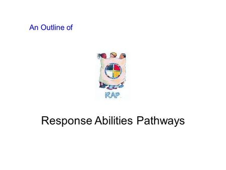 Response Abilities Pathways