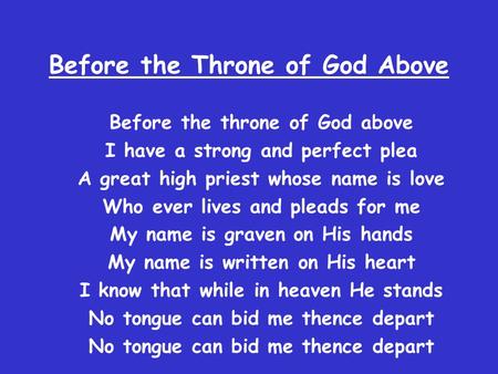 Before the Throne of God Above