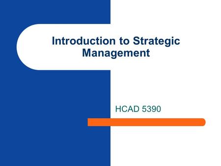 Introduction to Strategic Management