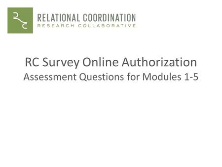 RC Survey Online Authorization Assessment Questions for Modules 1-5