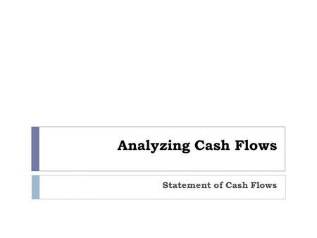 Statement of Cash Flows