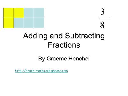 Adding and Subtracting Fractions