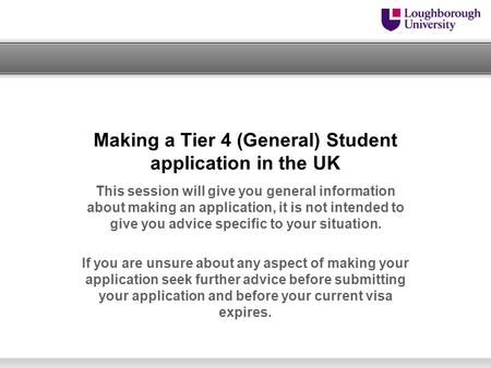 Making a Tier 4 (General) Student application in the UK