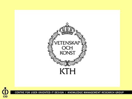 Educational Design Patterns in Mathematics Ambjörn Naeve The Knowledge Management Research group Centre for user-oriented IT Design (CID) Numerical.