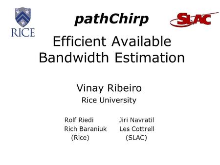 pathChirp Efficient Available Bandwidth Estimation