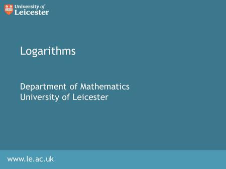 Department of Mathematics University of Leicester