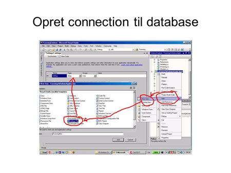 Opret connection til database. Connectionstring setting.