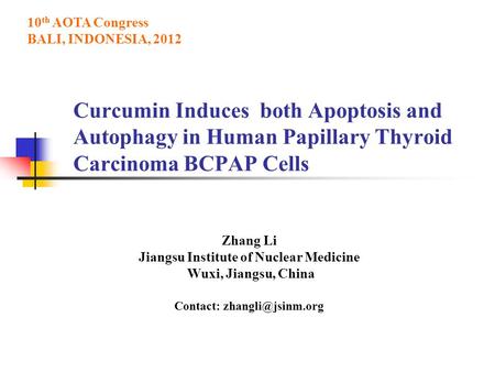 Jiangsu Institute of Nuclear Medicine Contact: