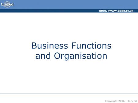 Business Functions and Organisation