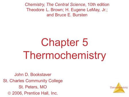 Chapter 5 Thermochemistry