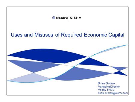 Uses and Misuses of Required Economic Capital