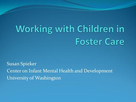 Working with Children in Foster Care