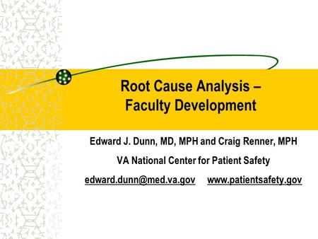 Root Cause Analysis – Faculty Development