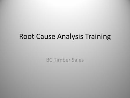 Root Cause Analysis Training